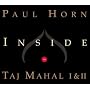 Inside the Taj Mahal I & II