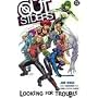 Outsiders: Looking for Trouble