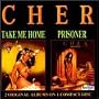 Take Me Home/Prisoner
