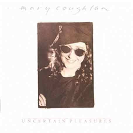Mary Coughlan - Uncertain Pleasures - Zortam Music