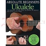 Absolute Beginners Ukulele (Book And Cd) Uke Book/Cd