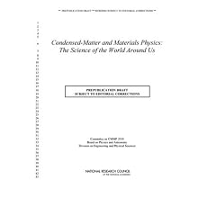 Condensed-Matter and Materials Physics: The Science of the World Around Us (Physics 2010)