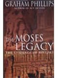 The Moses legacy : in search of the origins of God