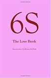 6S, The Love Book