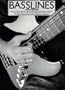 Basslines: An easy to follow insight into 'slap' bass guitar playing, featuring transcriptions of bass lines: Mark King, Stanley Clarke, Marcus Miller, Jaco Pastorius