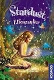Stardust 02. Elfenzauber - Linda Chapman