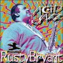 Legends of Acid Jazz by Rusty Bryant