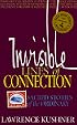 Invisible Lines of Connection: Sacred Stories of the Ordinary (The Kushner series)