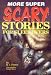 More Super Scary Stories for Sleep-Overs