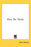 How We Think