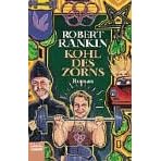 Kohl des Zorns. Vierter Roman der legend�ren Brentford- Trilogie.