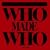 Who Made Who