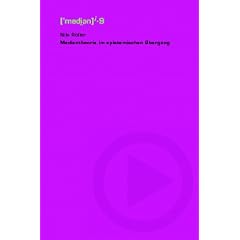 Medientheorie im epistemischen �bergang. Hermann Weyls Philosphie der Mathematik und Naturwissenschaft und Ernst Cassirers Philosophie der symbolischen Formen im Wechselverh�ltnis