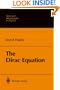 The Dirac Equation (Texts and Monographs in Physics)