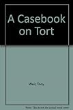 A casebook on tort