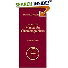 Hands-on Manual for Cinematographers