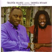 CD-Charts  Search : The Voice Lives on: George Nooks Sings Dennis Brown