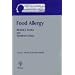 Food Allergy (American Academy of Otolaryngic Allergy Monograph Series)
