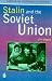 Stalin and the Soviet Union (Longman History in Depth)