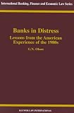 Review Springer  / Banks in Distress:Lessons from the American Experience of the 1980s (International Banking, Finance, and Economic Law, V. 17)