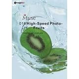 ミューズ Vol.18 瞬間写真 果物の画像