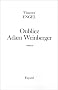 Oubliez Adam Weinberger
