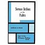 Sermon Outlines on the Psalms