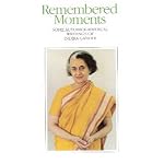 Remembered Moments - Some Autobiographical Writings of Indira Gandhi book cover