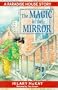 The Magic in the Mirror (Paradise House)