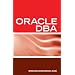 Oracle DBA Interview Questions, Answers, and Explanations: Oracle Database Administrator Certification Review