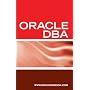 Oracle DBA Interview Questions, Answers, and Explanations: Oracle Database Administrator Certification Review