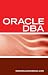Book Oracle DBA Interview Questions, Answers, and Explanations: Oracle Database Administrator Certification Review