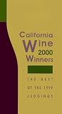 California Wine Winners 2000: Results of the 1999 Wine Judgings (California Wine Winners)