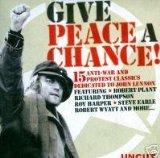 Give Peace a Chance: 15 Anti-War and Protest Classics Dedicated to John Lennon