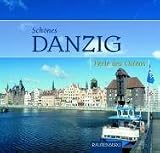 Schönes Danzig. Perle des Ostens.