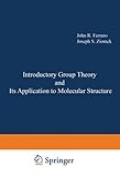 Introductory group theory and its application to molecular structure