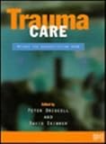 Trauma care : beyond the resuscitation room