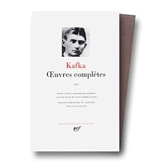 Kafka : Oeuvres compl�tes, tome 3