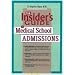 Insider's Guide to Medical School Admissions