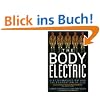 The Body Electric: Electromagnetism And The Foundation Of Life