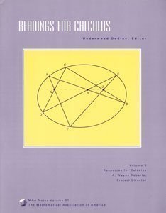 Readings for Calculus: Resources for Calculus Collection : A Project of the Associated Colleges of the Midwest and the Great Lakes Colleges Associat (M a a Notes)