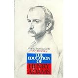 The Education of Henry Adams; An Autobiography