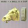 A Bell Is a Cup...Until It Is Struck