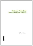 Financial modelling for real estate finance