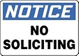 NOTICE NO SOLICITING 7 x 10 Plastic Sign