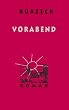 Vorabend: Roman
