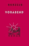 Vorabend: Roman