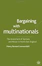 Bargaining With Multinationals: The Investment of Siemens and Nissan in North-East England