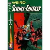 WEIRD SCIENCE-FANTASY #2-11 Collector's Pack WEIRD SCIENCE-FANTASY #2-11 Collector's Pack