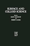 Surface and colloid science. Vol.13